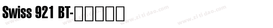 Swiss 921 BT字体转换